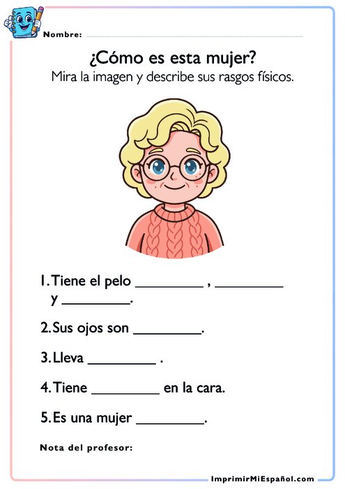 ¿Cómo es esta mujer?