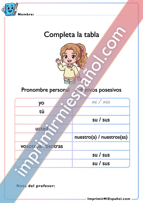 Completa la tabla - Pronombres personales y Pronombres posesivos