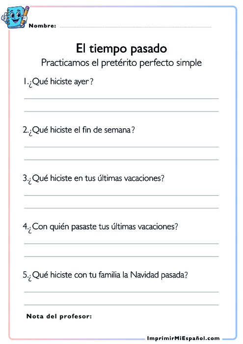 El tiempo pasado - Pretérito perfecto simple