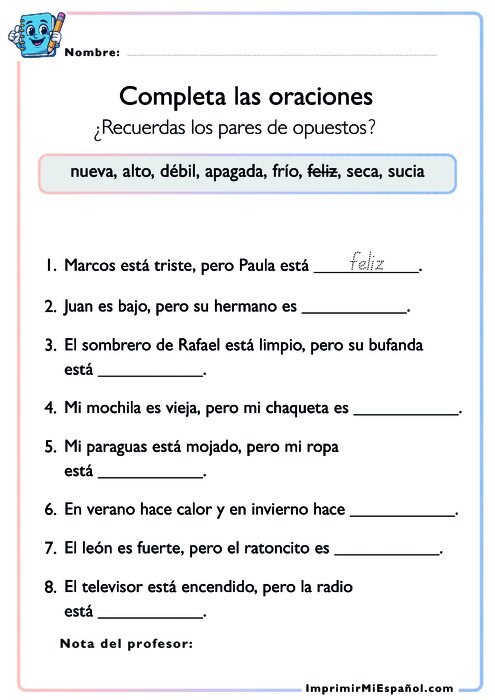Completa las oraciones: ¿Recuerdas los pares de opuestos?