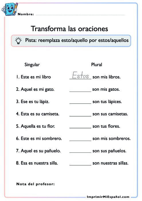 Transforma las oraciones